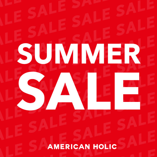 AMERICAN HOLIC　SUMMER SALE